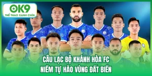 Câu Lạc Bộ Khánh Hòa FC | Niềm Tự Hào Vùng Đất Biển