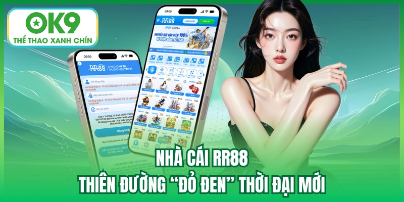Nhà Cái RR88 - Thiên Đường “Đỏ Đen” Thời Đại Mới